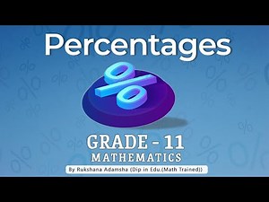 Percentages - Grade 11 - National Curriculum - Unit 9