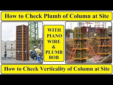 How to Check Plumb of Column at Site with Piano Wire and Plumb Bob | Verticality Check of Column