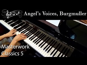 Angel's Voices, Burgmuller (Intermediate Piano Solo) Masterwork Classics Level 5