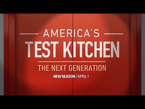 America’s Test Kitchen: The Next Generation | Season 2 Trailer