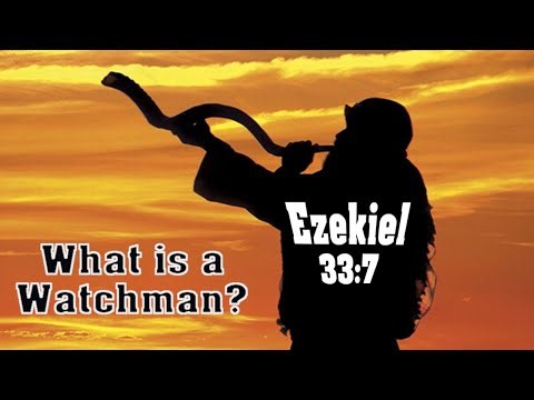 What is a Watchman? (Ezekiel 33:7) #watchman #prophet #warning