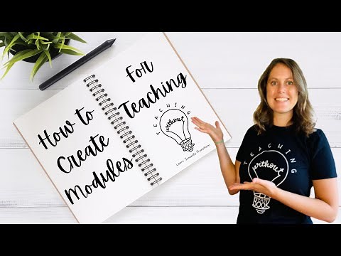 How to Create Modules for Teaching + FREE PLANNER