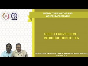Lecture 40 : Direct Conversion - Introduction to TEG