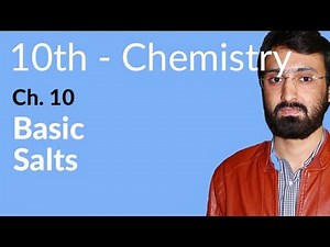 Class 10 Chemistry Chapter 10 - Basic Salts - 10th Class Chemistry Chapter 2