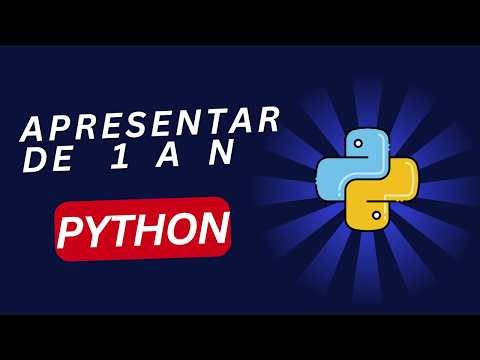 Python: Como mostrar números de 1 até N