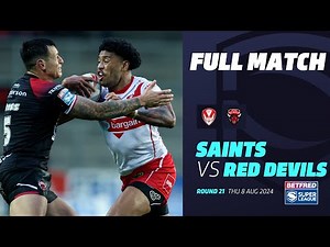 DRAMATIC FINISH | St Helens v Salford Red Devils | FULL MATCH | 2024 Betfred Super League