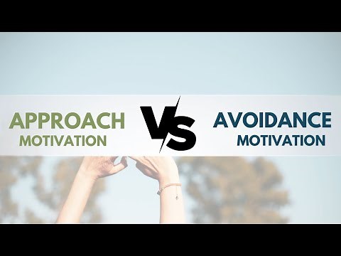 Approach vs. Avoidance Motivation│The Anxiety Therapist