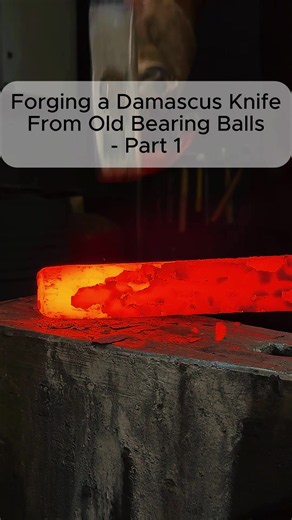 Forging Damascus Knife from Old Bearing Balls