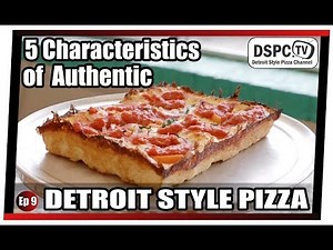 5 Characteristics of Authentic Detroit Style Pizza