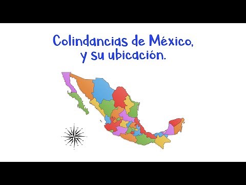 🇲🇽 Colindancias de México, y su ubicación. 🇲🇽 Límites territoriales. Fronteras -[Fácil y Rápido]