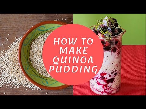 How To Make Quinoa Pudding