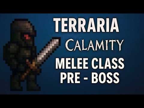 Terraria Calamity Melee Guide (BEST Pre Boss Setup)
