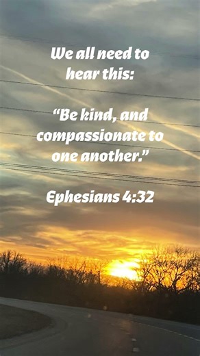 Be Kind! Ephesians 4:32 #bibleverse #godsword #love #fyp