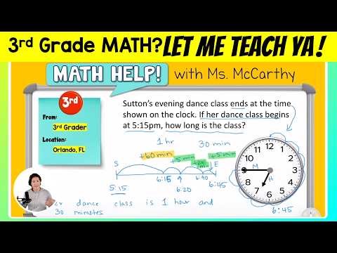 3rd | Telling Time & Elapsed Time | Math Help w/ Ms. McCarthy