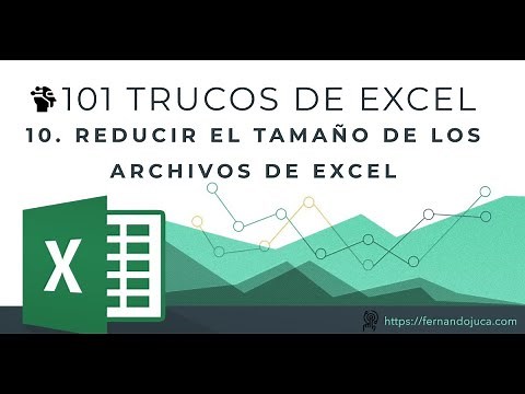 ¡Reduce el tamaño de tus archivos de Excel! | Truco #10 de la serie 101 Trucos de Excel