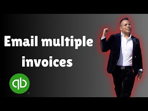 How to email multiple invoices at once from QuickBooks 2025