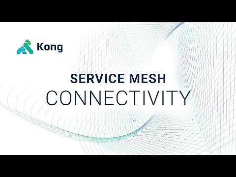 Service Mesh Connectivity With Kong Mesh