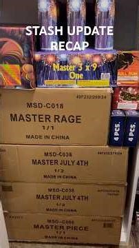 Firework stash update: The Good Stuff RECAP!! #masterfireworks #fireworks #fireworksstash