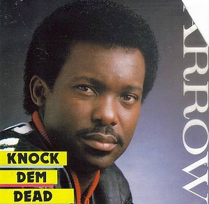 Arrow - Knock Dem Dead