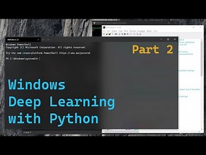 Windows Deep Learning Python Part 2 - Anaconda Python