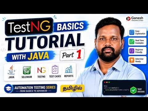 TestNG Tutorial for Beginners in Tamil | TestNG Basics & Annotations | Part 1 | Java