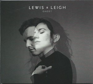 Lewis & Leigh - Ghost