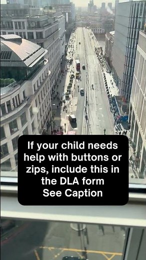 If Your Child Needs Help With Buttons or Zips, Include This in the DLA Form