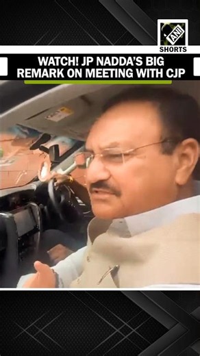 ‘We are ready to talk with CJP…’: Union Minister JP Nadda on meeting with the CJP