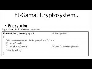 EL-GAMAL CRYPTOSYSTEM