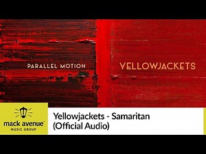 Yellowjackets - Samaritan (Official Audio)