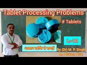 #Tablet | Tablet Processing Problems | Tablet | Industrial Pharmacy | BP 502T | L~10