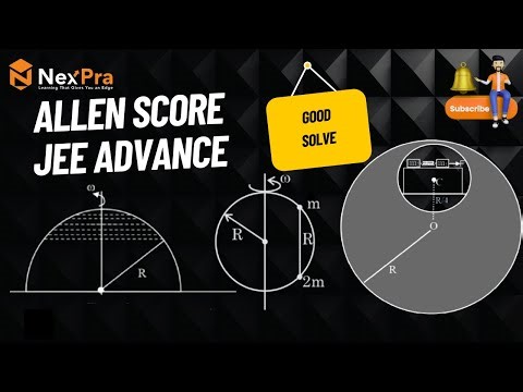 👉 “ALLEN SCORE | Tough Physics Problems for JEE Advanced (Must Solve!)”