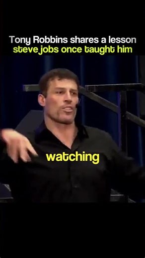 Tony Robbins shares a lesson steve jobs once taught him @TonyRobbinsLive #tonyrobbins #motivation