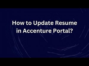How to Update Resume in Accenture Portal?