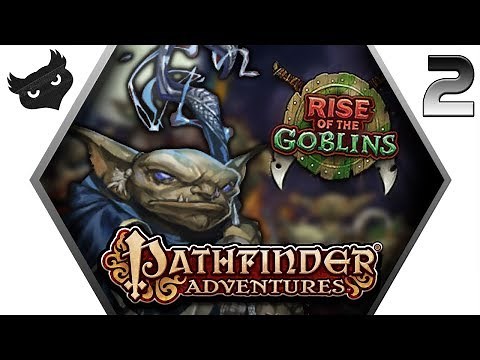 Rise of the Goblins [Part 2] - PATHFINDER ADVENTURES PC/Steam Gameplay - Let's Play/Playthrough