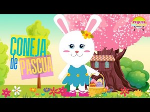 Coneja de Pascua _video musical infantil_ #easterday #pequesconsentidos