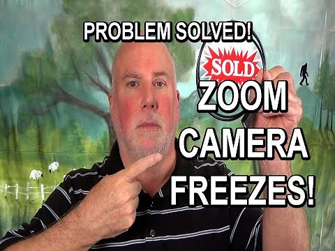 Zoom Camera Freezes Problem Solved