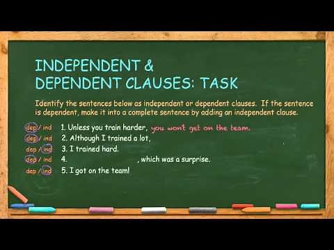 How to Write Independent & Dependent Clauses