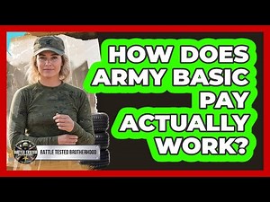 How Does Army Basic Pay Actually Work?