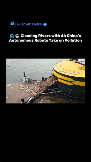 Musicyrics Media on Instagram: "🌊🤖 Cleaning Rivers with AI: China’s Autonomous Robots Take on Pollution China is already deploying AI-powered river-cleaning robots to fight water pollution — fully autonomous and solar-powered ☀️⚙️ How they work 👇 🛰️ Patrol rivers using GPS and sensors 👀 AI vision detects floating trash and ignores harmless debris 🧠 Machine learning optimizes routes and monitors water quality 📊 Real-time analysis of pH, oxygen demand, and turbidity When full, the robot: 🔁