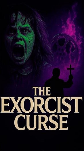 The Exorcist Curse — What Happened Behind the Scenes