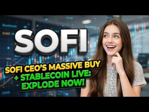 SoFi CEO's Massive Buy + Stablecoin Live: Explode Now! | SOFI Stock Analysis
