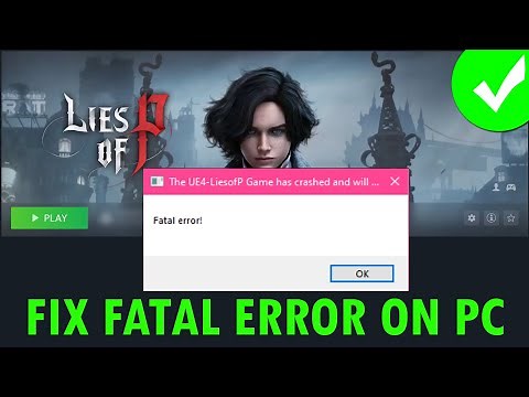 How To Fix Lies of P Fatal Error On PC | #liesofp