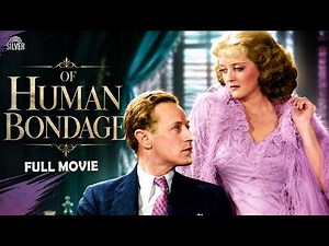 Of Human Bondage (1934) | Full Movie | Leslie Howard, Bette Davis | Classic Hollywood Movie