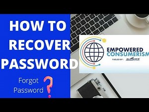 Password Recovery Empowered Consumerism 2021 [Easy and Fast]