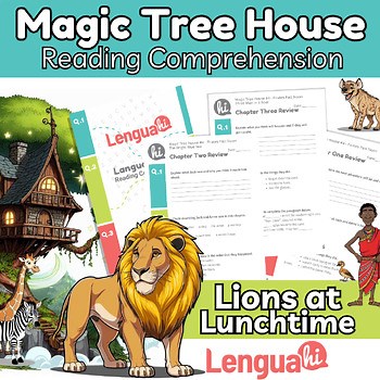 #11 Magic Tree House: Lions at Lunchtime - Student Workbook Resource