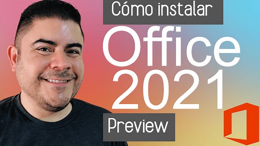 Cómo instalar Microsoft Office 2021 preview LTSC para Windows y MacOS - Sergio Alejandro Campos