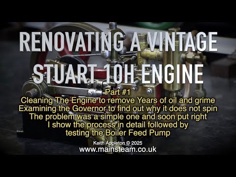 RENOVATING A VINTAGE STUART 10H ENGINE - PART #1