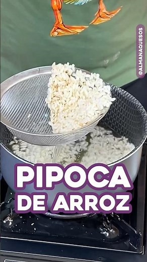 Pipoca de Arroz (Doce e Salgada)