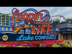 Loopin Through Life: Lake Compounce